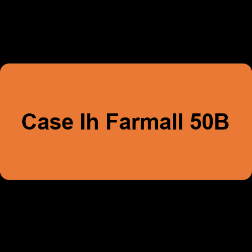 Case Ih Farmall 50B